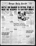 Primary view of Borger Daily Herald (Borger, Tex.), Vol. 17, No. 94, Ed. 1 Friday, March 12, 1943