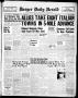 Newspaper: Borger Daily Herald (Borger, Tex.), Vol. 17, No. 289, Ed. 1 Tuesday, …