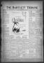 Newspaper: The Bartlett Tribune and News (Bartlett, Tex.), Vol. 71, No. 8, Ed. 1…
