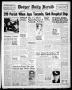 Newspaper: Borger Daily Herald (Borger, Tex.), Vol. 17, No. 151, Ed. 1 Tuesday, …