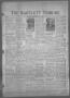 Newspaper: The Bartlett Tribune and News (Bartlett, Tex.), Vol. 73, No. 10, Ed. …