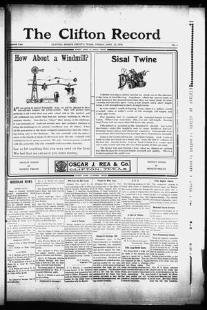 Primary view of object titled 'The Clifton Record (Clifton, Tex.), Vol. 16, No. 4, Ed. 1 Friday, April 22, 1910'.