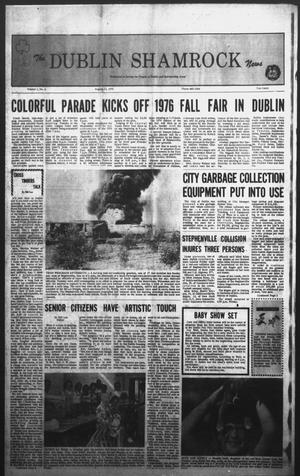 Primary view of object titled 'The Dublin Shamrock News (Dublin, Tex.), Vol. 1, No. 4, Ed. 1 Thursday, August 12, 1976'.