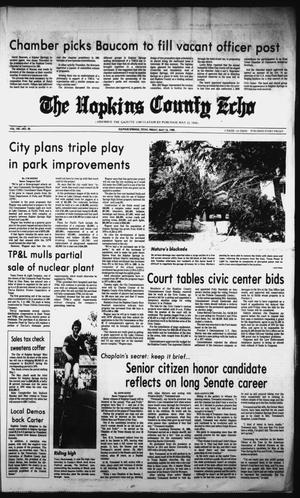 Primary view of object titled 'The Hopkins County Echo (Sulphur Springs, Tex.), Vol. 105, No. 20, Ed. 1 Friday, May 16, 1980'.