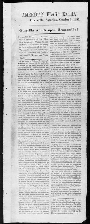 Primary view of American Flag-- Extra! (Brownsville, Tex.), Ed. 1, Saturday, October 1, 1859