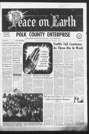 Primary view of object titled 'Polk County Enterprise (Livingston, Tex.), Vol. 86, No. 16, Ed. 1 Thursday, December 21, 1967'.