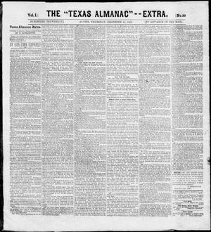 Primary view of The Texas Almanac -- "Extra." (Austin, Tex.), Vol. 1, No. 30, Ed. 1, Thursday, December 18, 1862