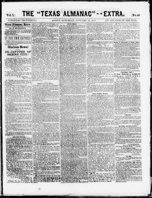 Primary view of The Texas Almanac -- "Extra." (Austin, Tex.), Vol. 1, No. 46, Ed. 1, Saturday, January 24, 1863