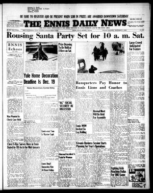 Primary view of object titled 'The Ennis Daily News (Ennis, Tex.), Vol. 63, No. 285, Ed. 1 Friday, December 3, 1954'.