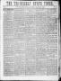 Newspaper: Tri-Weekly State Times (Austin, Tex.), Vol. 1, No. 54, Ed. 1, Tuesday…