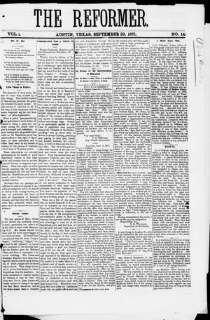 Primary view of object titled 'The Reformer (Austin, Tex.), Vol. 1, No. 14, Ed. 1, Saturday, September 23, 1871'.