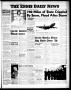Primary view of The Ennis Daily News (Ennis, Tex.), Vol. 67, No. 4, Ed. 1 Monday, January 6, 1958