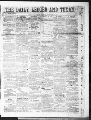 Primary view of object titled 'The Daily Ledger and Texan (San Antonio, Tex.), Vol. 1, No. 335, Ed. 1, Tuesday, December 11, 1860'.