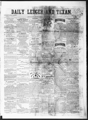 Primary view of object titled 'The Daily Ledger and Texan (San Antonio, Tex.), Vol. 1, No. 366, Ed. 1, Monday, February 4, 1861'.
