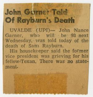 Primary view of object titled '[Newspaper Clipping: John Garner Told of Rayburn's Death]'.