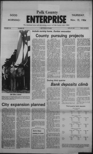 Primary view of object titled 'Polk County Enterprise (Livingston, Tex.), Vol. 102, No. 89, Ed. 1 Thursday, November 15, 1984'.