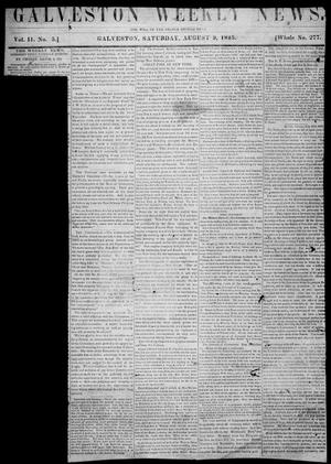 Primary view of Galveston Weekly News. (Galveston, Tex.), Vol. 2, No. 5, Ed. 1, Saturday, August 9, 1845