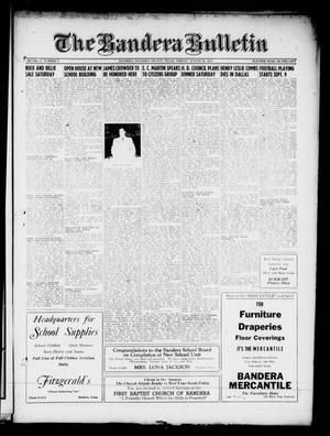 Primary view of object titled 'The Bandera Bulletin (Bandera, Tex.), Vol. 11, No. 9, Ed. 1 Friday, August 26, 1955'.
