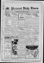 Newspaper: Mt. Pleasant Daily Times (Mount Pleasant, Tex.), Vol. 14, No. 213, Ed…