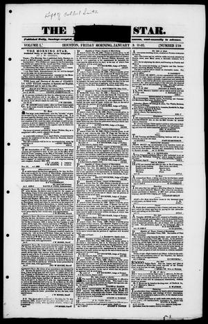 Primary view of The Morning Star (Houston, Tex.), Vol. 1, No. 219, Ed. 1, Friday, January 3, 1840