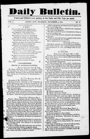 Primary view of object titled 'Daily Bulletin. (Austin, Tex.), Vol. 1, No. 5, Ed. 1, Thursday, December 2, 1841'.