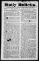 Newspaper: Daily Bulletin. (Austin, Tex.), Vol. 1, No. 14, Ed. 1, Tuesday, Decem…
