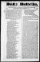 Thumbnail image of item number 1 in: 'Daily Bulletin. (Austin, Tex.), Vol. 1, No. 24, Ed. 1, Monday, December 27, 1841'.