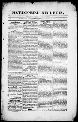 Primary view of Matagorda Bulletin. (Matagorda, Tex.), Vol. 1, No. 10, Ed. 1, Wednesday, October 4, 1837