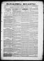 Thumbnail image of item number 1 in: 'Matagorda Bulletin. (Matagorda, Tex.), Vol. 1, No. 26, Ed. 1, Wednesday, January 31, 1838'.