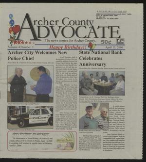 Primary view of object titled 'Archer County Advocate (Holliday, Tex.), Vol. 4, No. 1, Ed. 1 Thursday, April 13, 2006'.