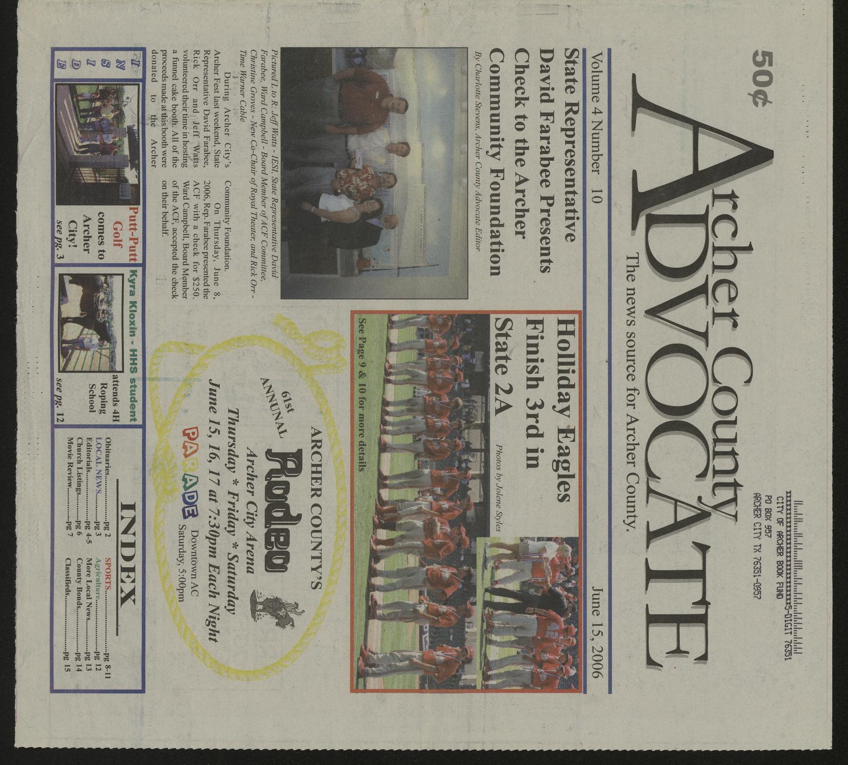 Archer County Advocate (Holliday, Tex.), Vol. 4, No. 10, Ed. 1 Thursday, June 15, 2006
                                                
                                                    [Sequence #]: 1 of 18
                                                