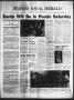 Thumbnail image of item number 1 in: 'Hondo Anvil Herald (Hondo, Tex.), Vol. 77, No. 50, Ed. 1 Friday, December 13, 1963'.