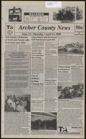 Primary view of object titled 'Archer County News (Archer City, Tex.), No. 15, Ed. 1 Thursday, April 13, 2000'.