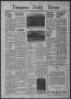 Newspaper: Timpson Daily Times (Timpson, Tex.), Vol. 38, No. 221, Ed. 1 Wednesda…