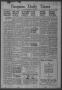 Thumbnail image of item number 1 in: 'Timpson Daily Times (Timpson, Tex.), Vol. 41, No. 103, Ed. 1 Monday, May 25, 1942'.