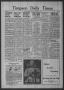 Newspaper: Timpson Daily Times (Timpson, Tex.), Vol. 39, No. 234, Ed. 1 Saturday…