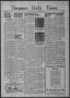 Primary view of Timpson Daily Times (Timpson, Tex.), Vol. 38, No. 161, Ed. 1 Wednesday, August 16, 1939
