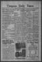 Newspaper: Timpson Daily Times (Timpson, Tex.), Vol. 40, No. 93, Ed. 1 Saturday,…
