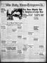 Newspaper: The Daily News-Telegram (Sulphur Springs, Tex.), Vol. 54, No. 179, Ed…