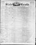 Newspaper: State Gazette. (Austin, Tex.), Vol. 9, No. 10, Ed. 1, Saturday, Octob…