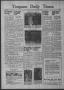 Newspaper: Timpson Daily Times (Timpson, Tex.), Vol. 39, No. 183, Ed. 1 Wednesda…