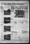 Newspaper: The Daily News-Telegram (Sulphur Springs, Tex.), Vol. 56, No. 161, Ed…