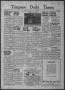 Newspaper: Timpson Daily Times (Timpson, Tex.), Vol. 38, No. 110, Ed. 1 Saturday…