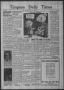 Thumbnail image of item number 1 in: 'Timpson Daily Times (Timpson, Tex.), Vol. 38, No. 147, Ed. 1 Friday, July 28, 1939'.