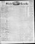 Newspaper: State Gazette. (Austin, Tex.), Vol. 10, No. 40, Ed. 1, Saturday, May …