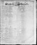 Newspaper: State Gazette. (Austin, Tex.), Vol. 11, No. 29, Ed. 1, Saturday, Febr…