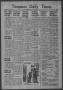 Newspaper: Timpson Daily Times (Timpson, Tex.), Vol. 41, No. 4, Ed. 1 Tuesday, J…