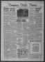 Newspaper: Timpson Daily Times (Timpson, Tex.), Vol. 39, No. 65, Ed. 1 Saturday,…