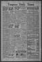 Primary view of Timpson Daily Times (Timpson, Tex.), Vol. 42, No. 140, Ed. 1 Monday, July 12, 1943