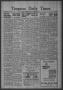 Newspaper: Timpson Daily Times (Timpson, Tex.), Vol. 40, No. 231, Ed. 1 Saturday…